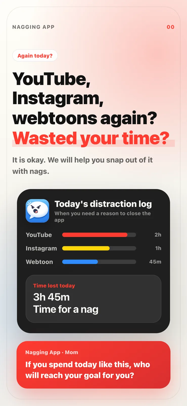 Nagging App intro screen showing today's lost screen time and a nag ready to fire.